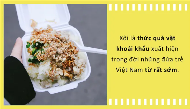 Xôi trong ẩm thực Việt: Món ăn vội nhưng lại chứng kiến từng cột mốc đời người